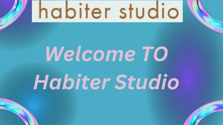 welcome to habiter studio
