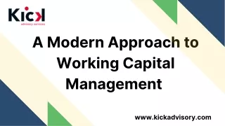 A Modern Approach to Working Capital Management