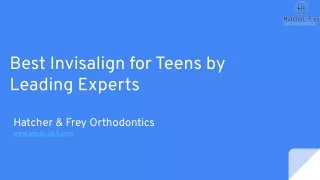 Best Invisalign for Teens by Leading Experts