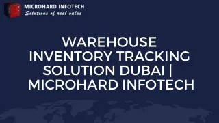 Warehouse Inventory Tracking Solution Dubai  Microhard Infotech