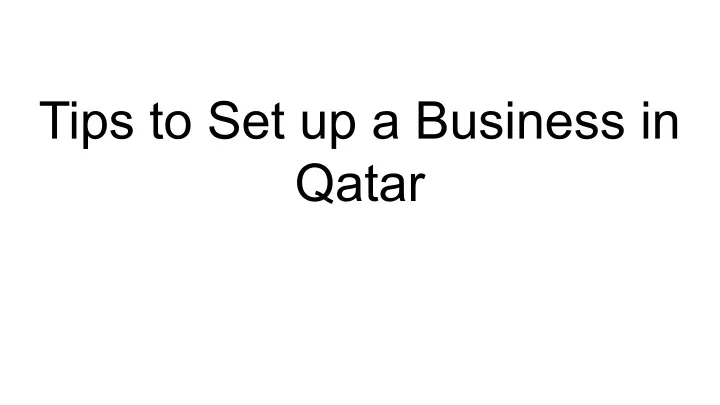 tips to set up a business in qatar