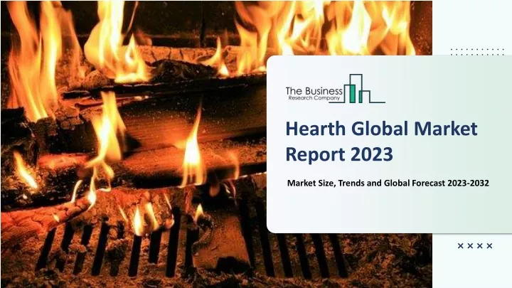 hearth global market report 2023