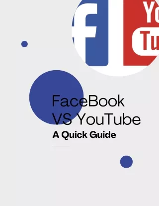 FaceBook VS YouTube A Quick Guide