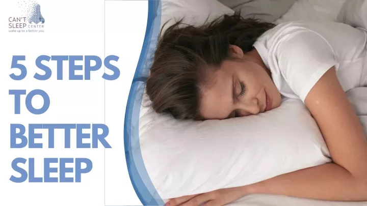 5 steps to better sleep