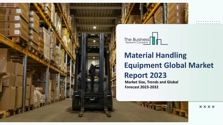 material handling equipment global market report