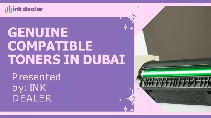 genuine compatible toners in dubai