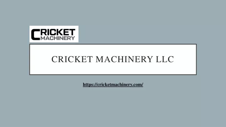 cricket machinery llc