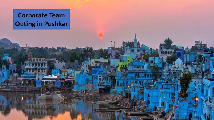 corporate team outing in pushkar