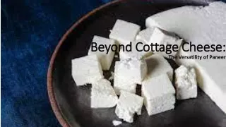 Beyond Cottage Cheese
