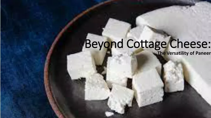 beyond cottage cheese