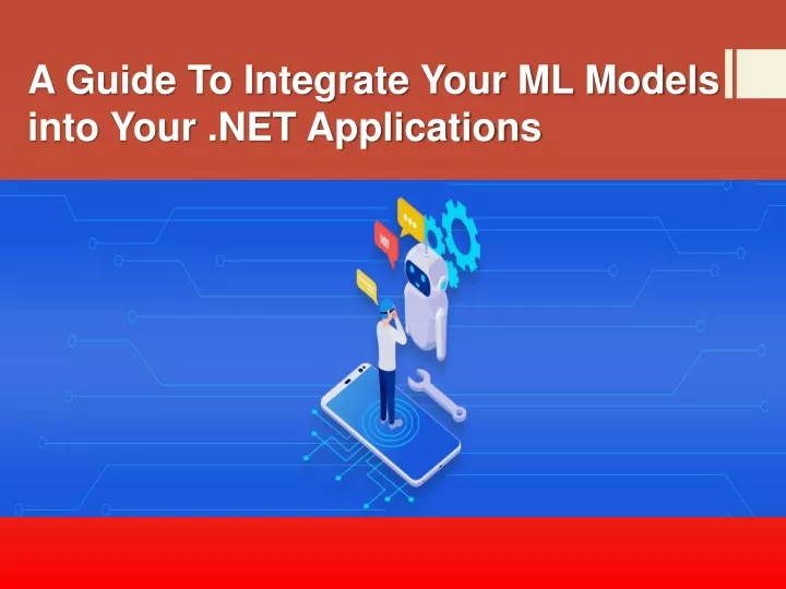 a guide to integrate your ml models into your