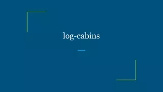 log cabins
