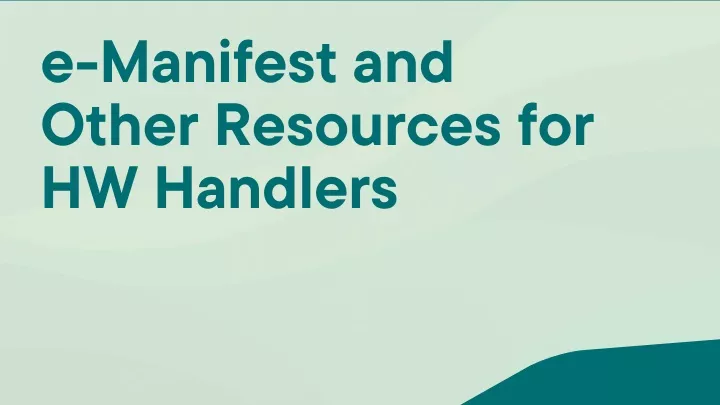 e manifest and other resources for hw handlers