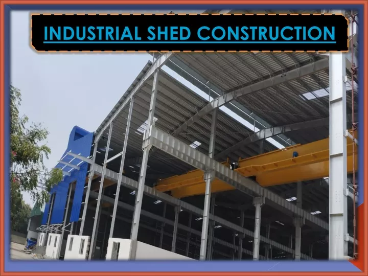 industrial shed construction