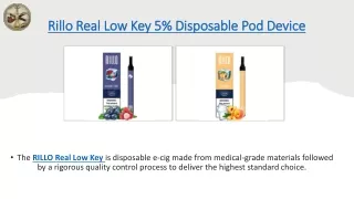 Rillo Real Low Key 5% Disposable Pod Device