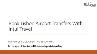 Book Lisbon Aiport Transfers With Intui Travel