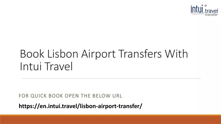 book lisbon airport transfers with intui travel