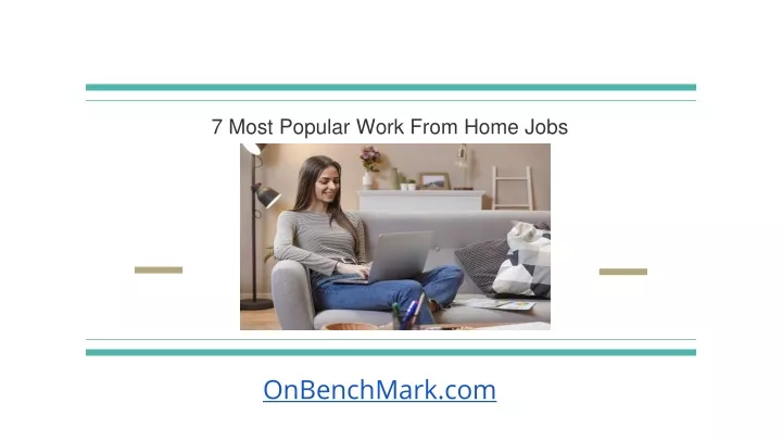 7 most popular work from home jobs