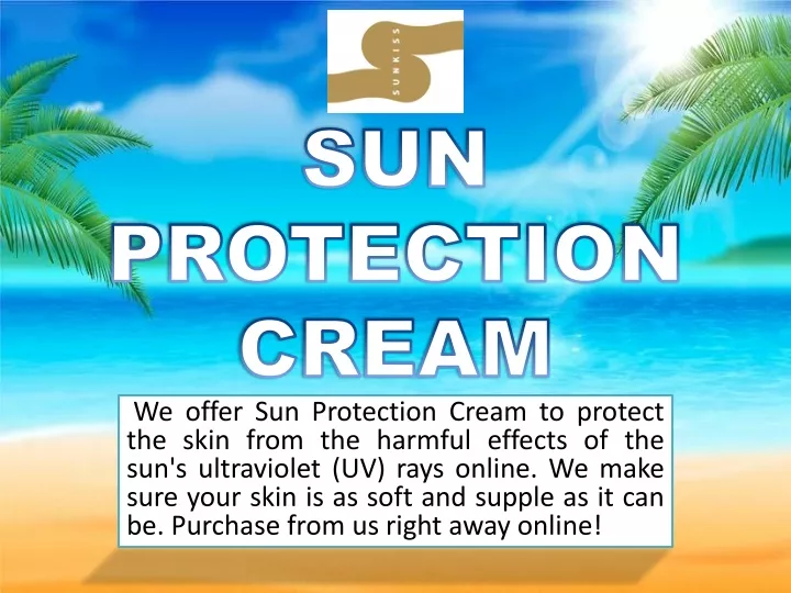 sun protection cream