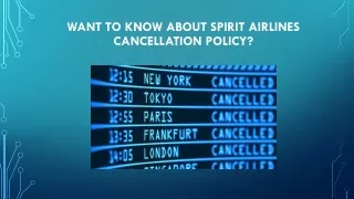 Want to know about Spirit Airlines Cancellation Policy