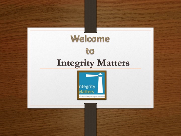 wel come to integrity matters
