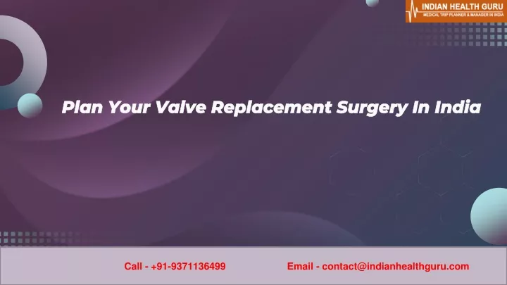 plan your valve replacement surgery in india