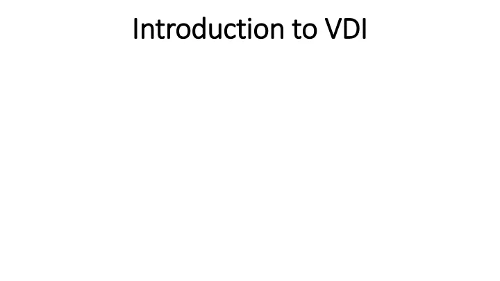 introduction to vdi