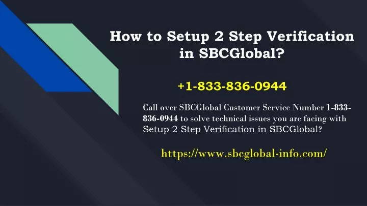 how to setup 2 step verification in sbcglobal 1 833 836 0944