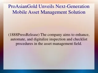 proasiangold unveils next generation mobile asset management solution