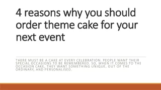 4 reasons why you should order theme cake for your next event