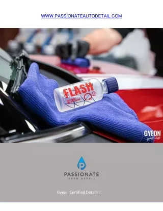 Professional Gyeon Certified Detailer at Passionate Auto Detail