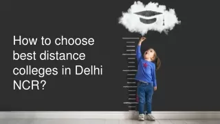 How to choose best distance colleges in Delhi NCR