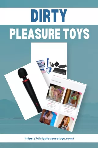 Dirty Pleasure Toys