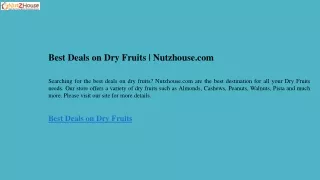 Best Deals on Dry Fruits  Nutzhouse.com