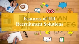 Features of HR Recruitment Solutions