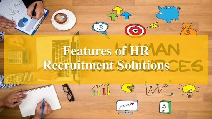 features of hr recruitment solutions