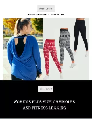 Women's Plus-Size Camisoles and Fitness Legging at Under Control Collection