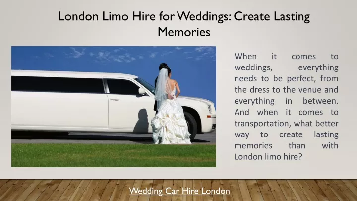 london limo hire for weddings create lasting