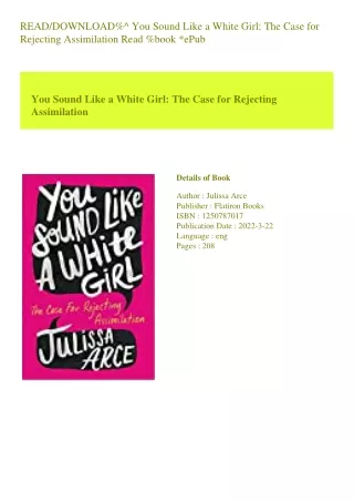READ/DOWNLOAD%^ You Sound Like a White Girl The Case for Rejecting Assimilation