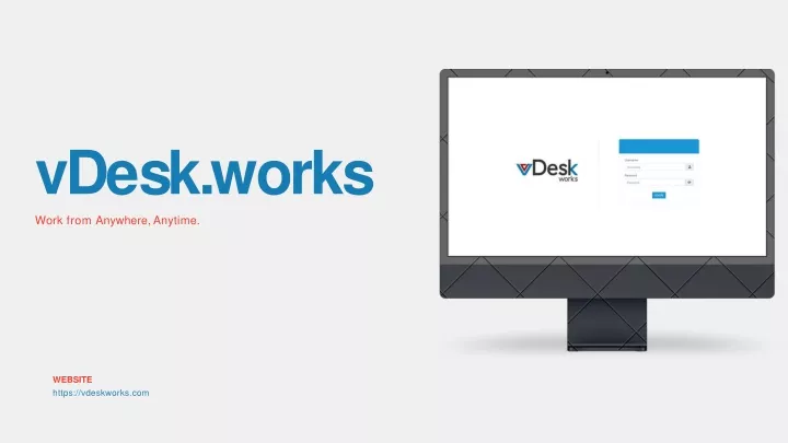 v d e s k w o r k s work from anywhere anytime