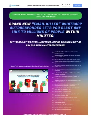 SendFlow - Brand New “Email Killer” WhatsApp Autoresponder Lets You Blast Any Link To Millions Of People Within Minutes!