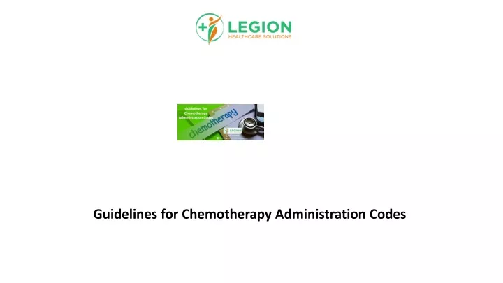 guidelines for chemotherapy administration codes