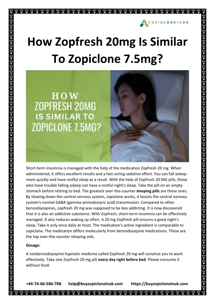 how zopfresh 20mg is similar to zopiclone 7 5mg