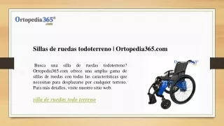 Sillas de ruedas todoterreno | Ortopedia365.com