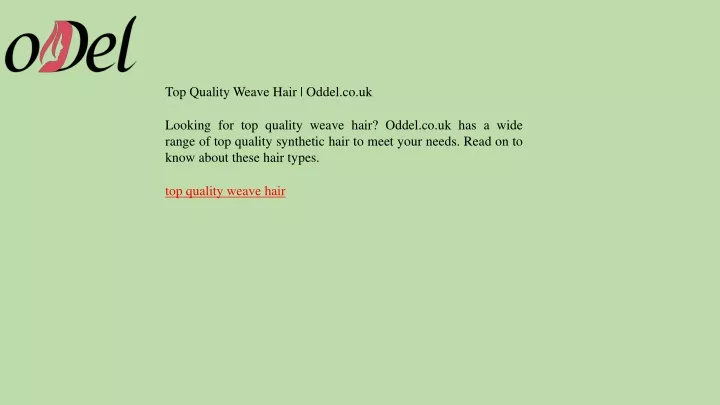 top quality weave hair oddel co uk