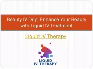 Beauty IV Drip Enhance Your Beauty with Liquid IV Treatment