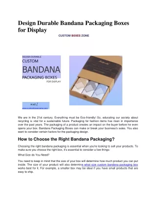Design-Durable-Bandana-Packaging-Boxes-for-Display