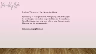 Freelance Videographer Uae  Visualsbybiki.com