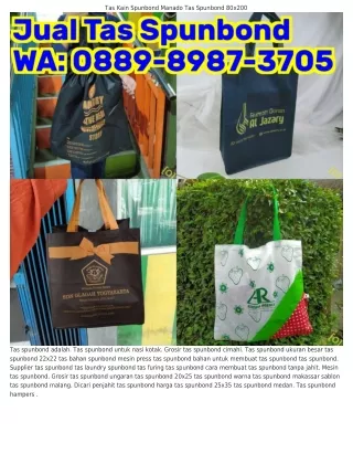 088ᑫ–8ᑫ8ᜪ–ᣮᜪ05 (WA) Tas Spunbond Grosir Grosir Tas Spunbond Surabaya