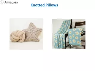 Knotted Pillows